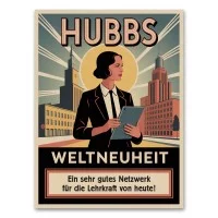 Ein Poster aus der HubbS-Kampagne, optisch angelehnt an den Art-Déco-Stil des Berlin der zwanziger Jahre.